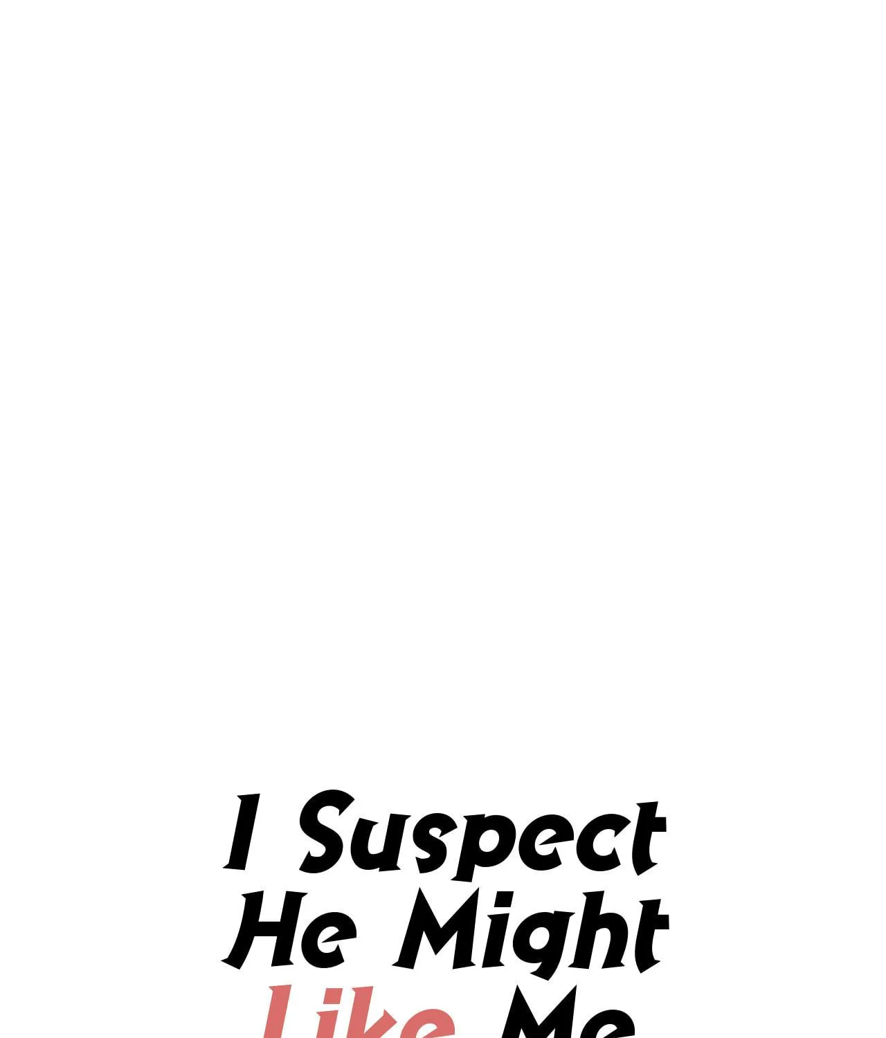 I Suspect He Might Like Me (Colored) Chapter 12 page 12 - 