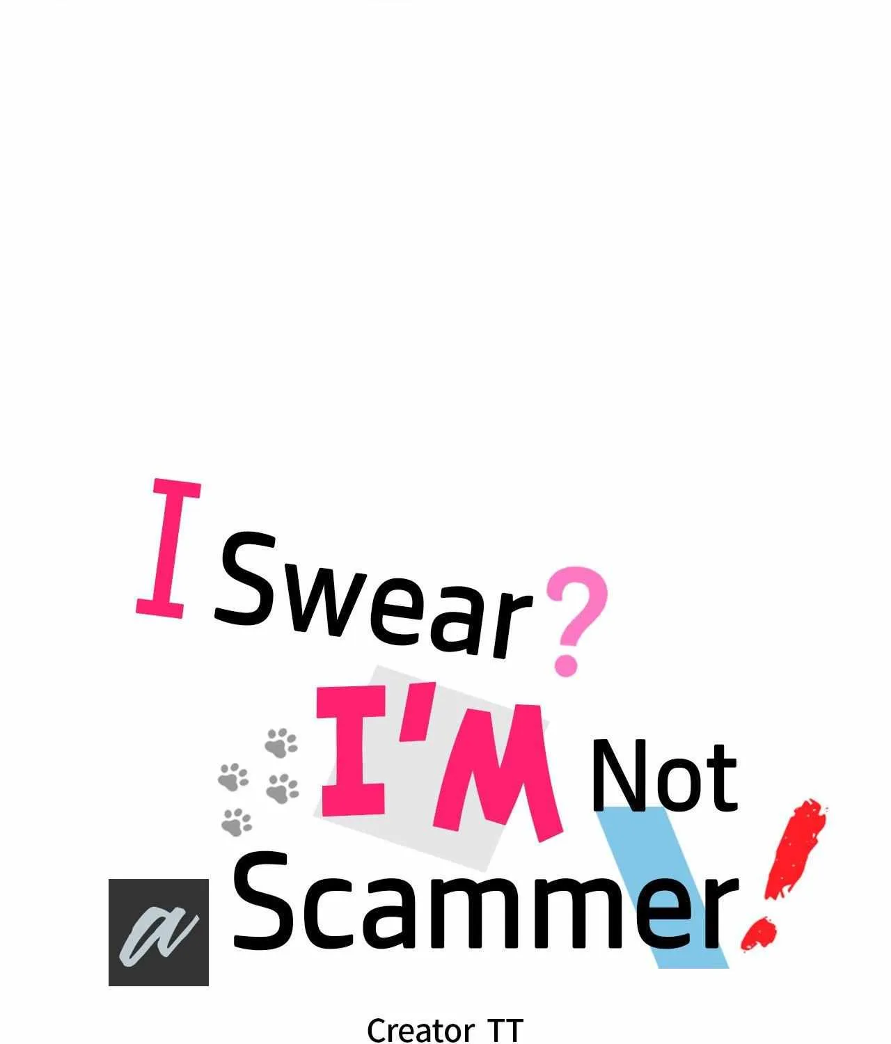 I Swear I'm Not a Scammer! Chapter 14 page 32 - 