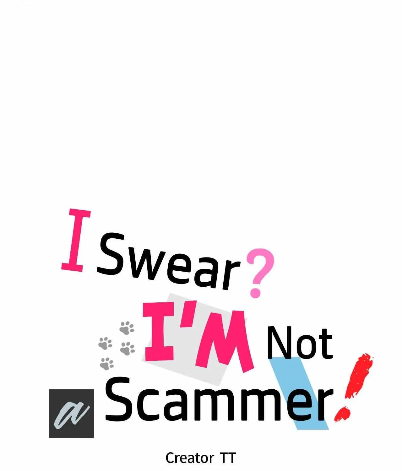 I Swear I'm Not a Scammer! Chapter 20 page 8 - 