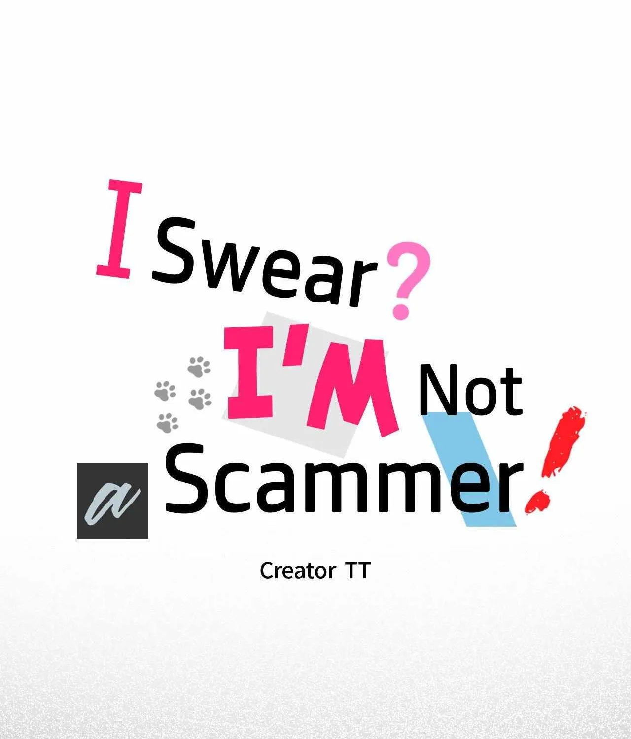 I Swear I'm Not a Scammer! Chapter 22 page 5 - 
