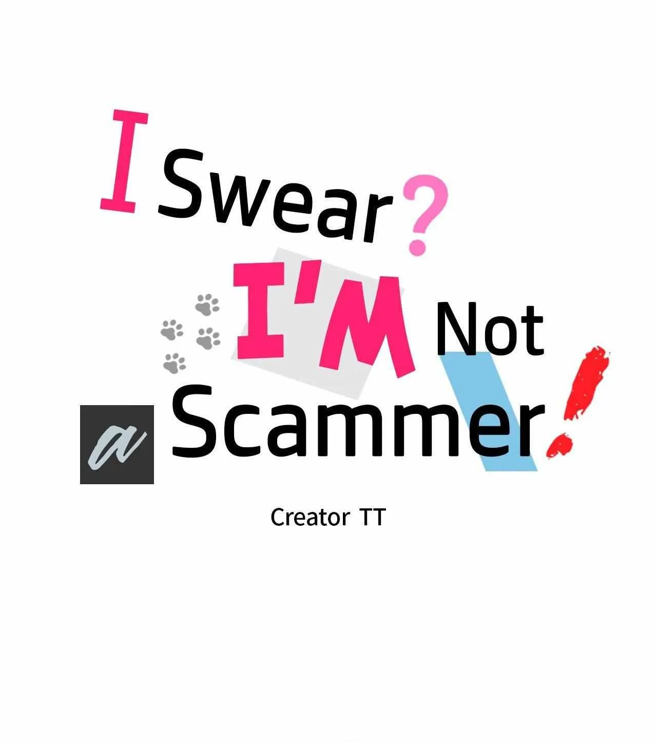 I Swear I'm Not a Scammer! Chapter 23 page 16 - 