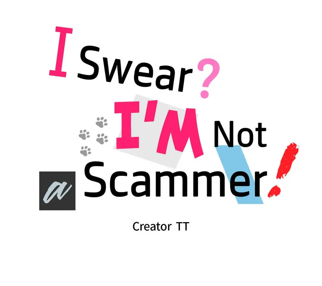 I Swear I'm Not a Scammer! Chapter 24 page 31 - 