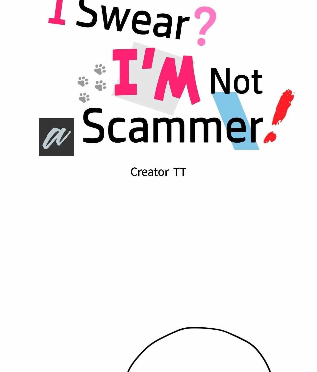 I Swear I'm Not a Scammer! Chapter 28 page 39 - 