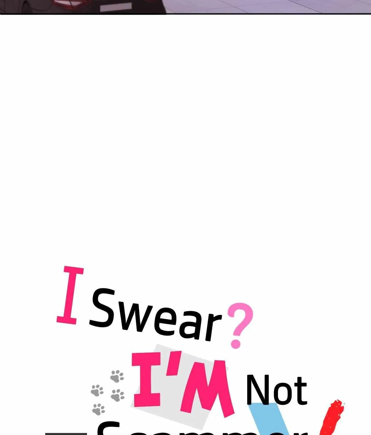 I Swear I'm Not a Scammer! Chapter 30 page 8 - 
