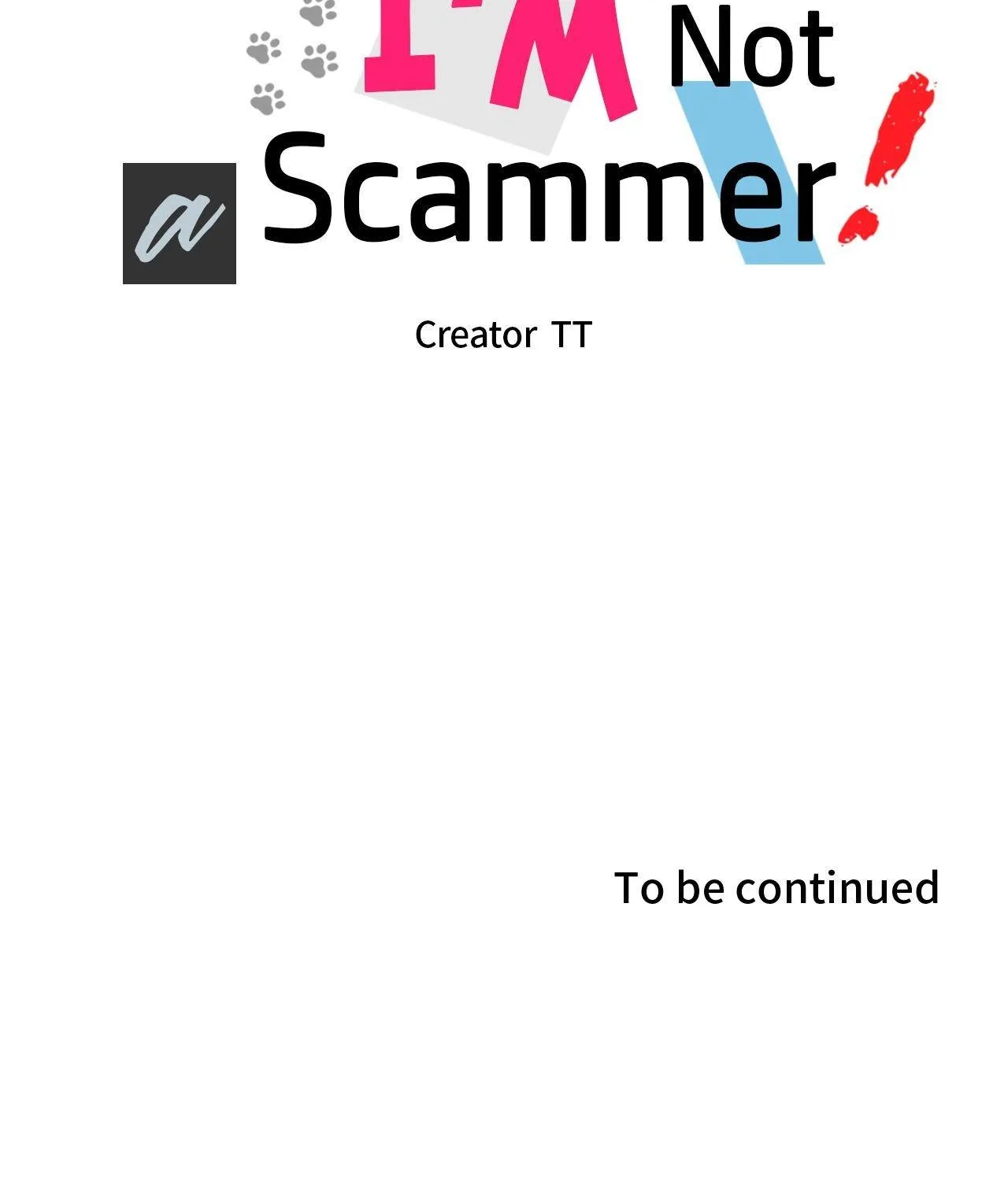 I Swear I'm Not a Scammer! Chapter 38 page 76 - 