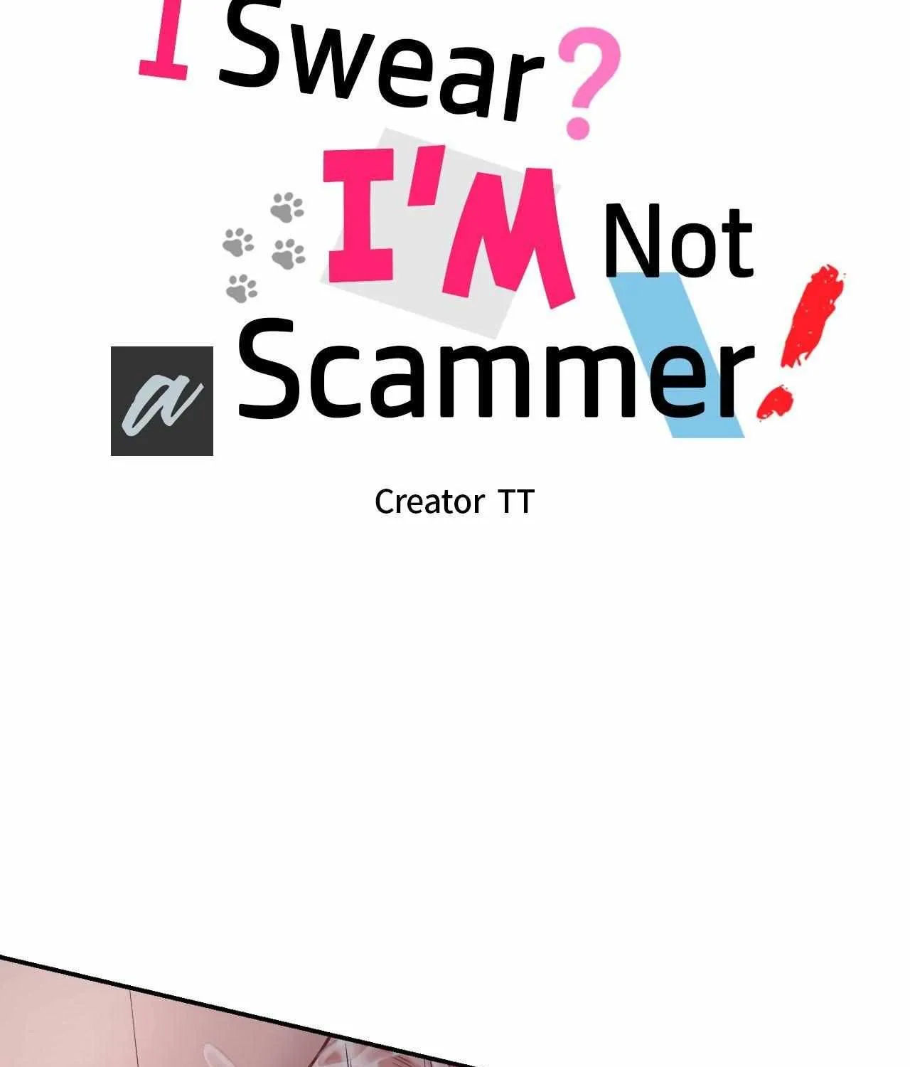 I Swear I'm Not a Scammer! Chapter 41 page 57 - 