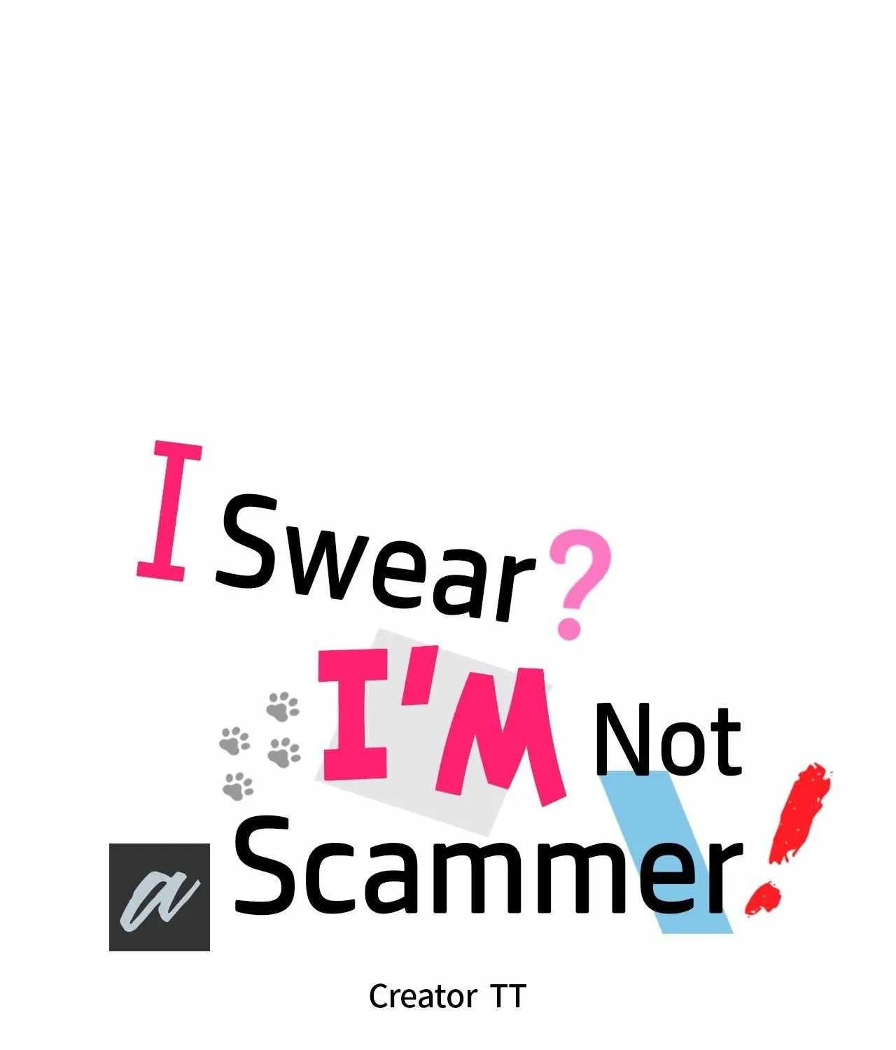 I Swear I'm Not a Scammer! Chapter 43 page 20 - 