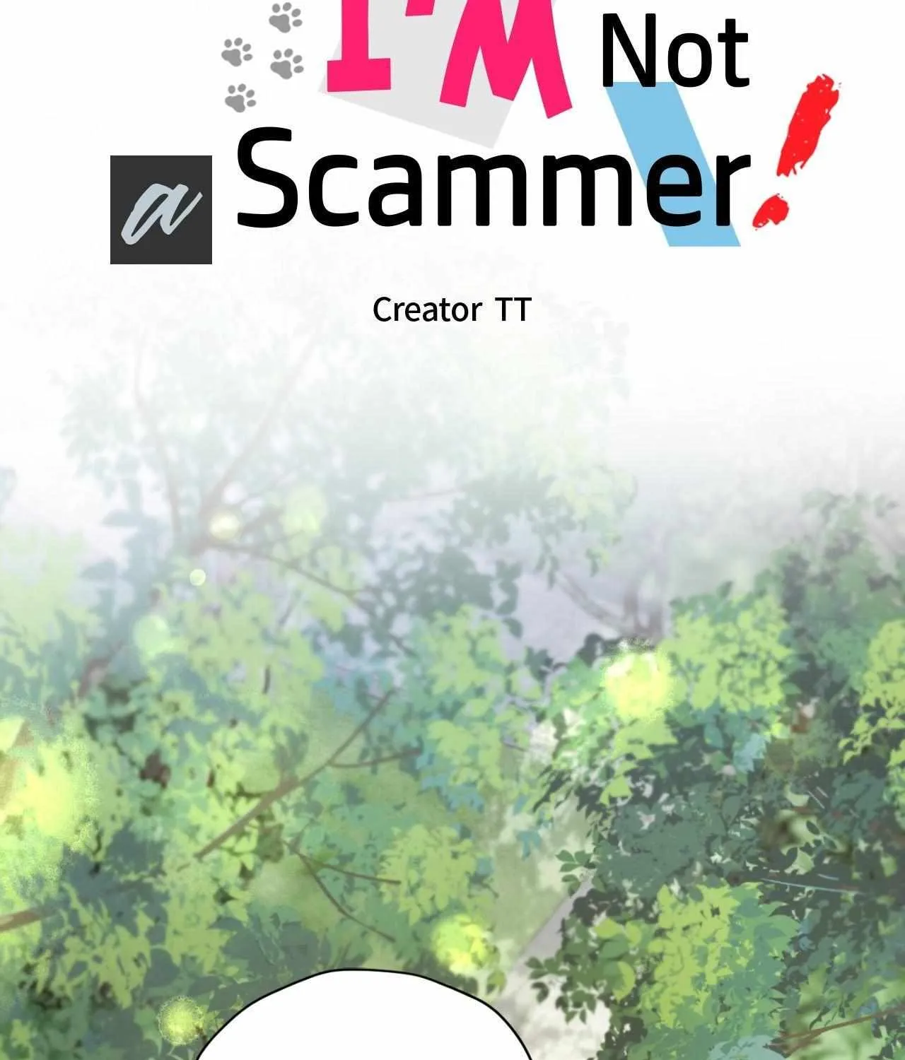 I Swear I'm Not a Scammer! Chapter 45 page 51 - 