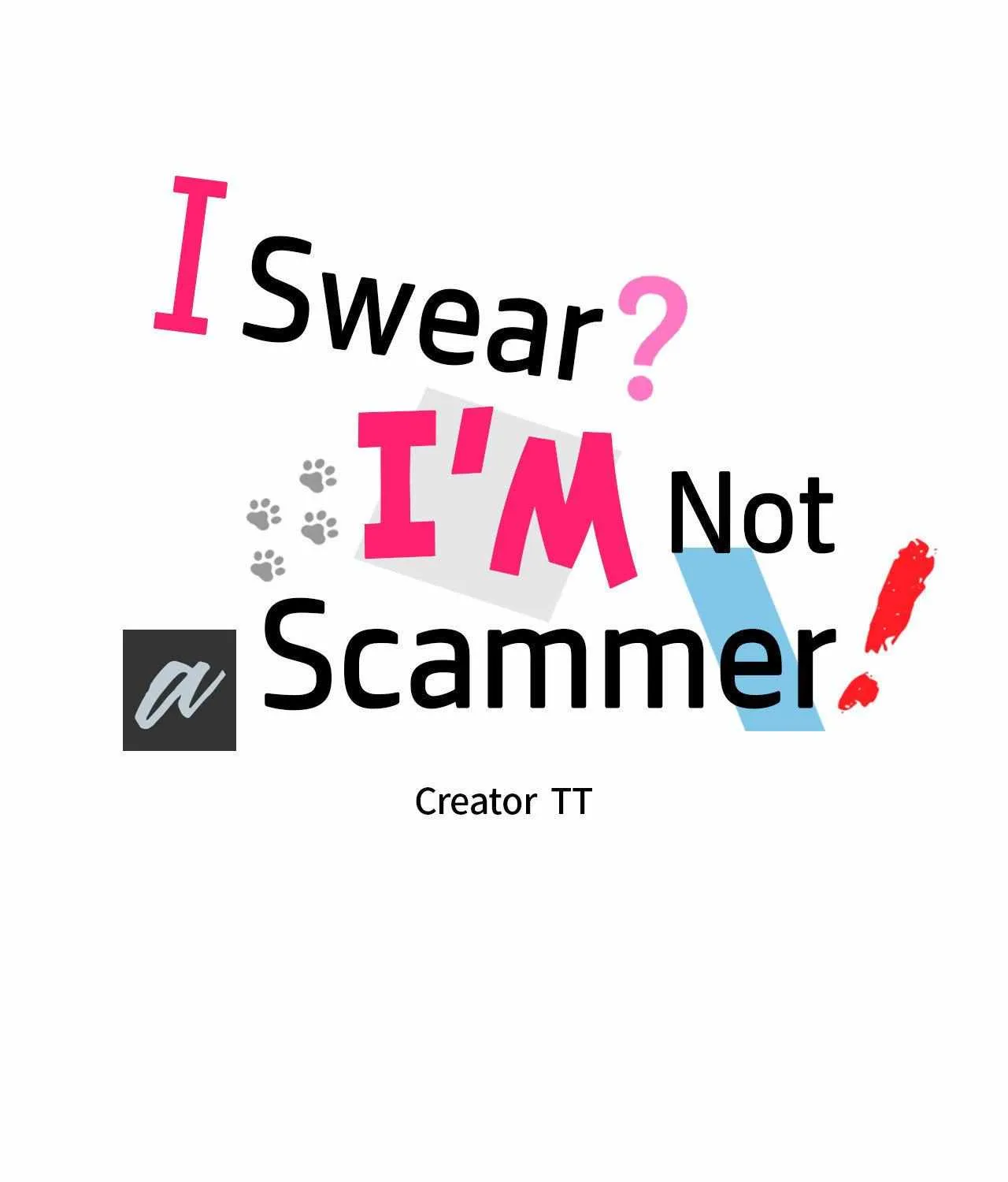 I Swear I'm Not a Scammer! Chapter 8 page 18 - 