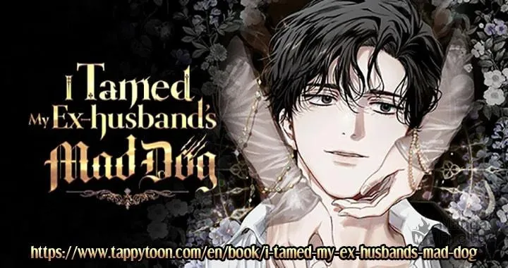 I Tamed My Ex-Husband's Mad Dog Chapter 93 page 127 - 