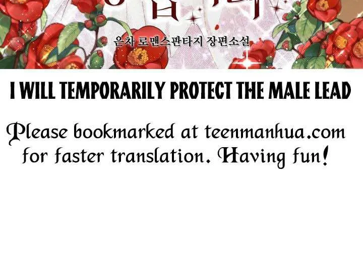 I will temporarily protect the male lead Chapter 10 page 133 - 