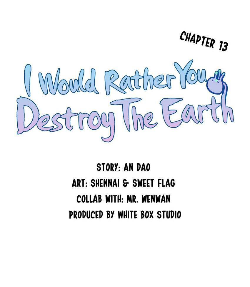 I would Rather You Destroy the Earth Chapter 13 page 4 - 