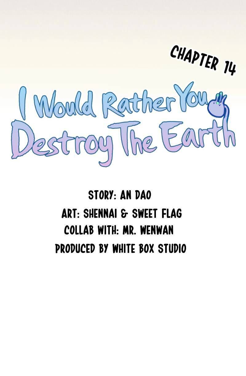 I would Rather You Destroy the Earth Chapter 14 page 6 - 