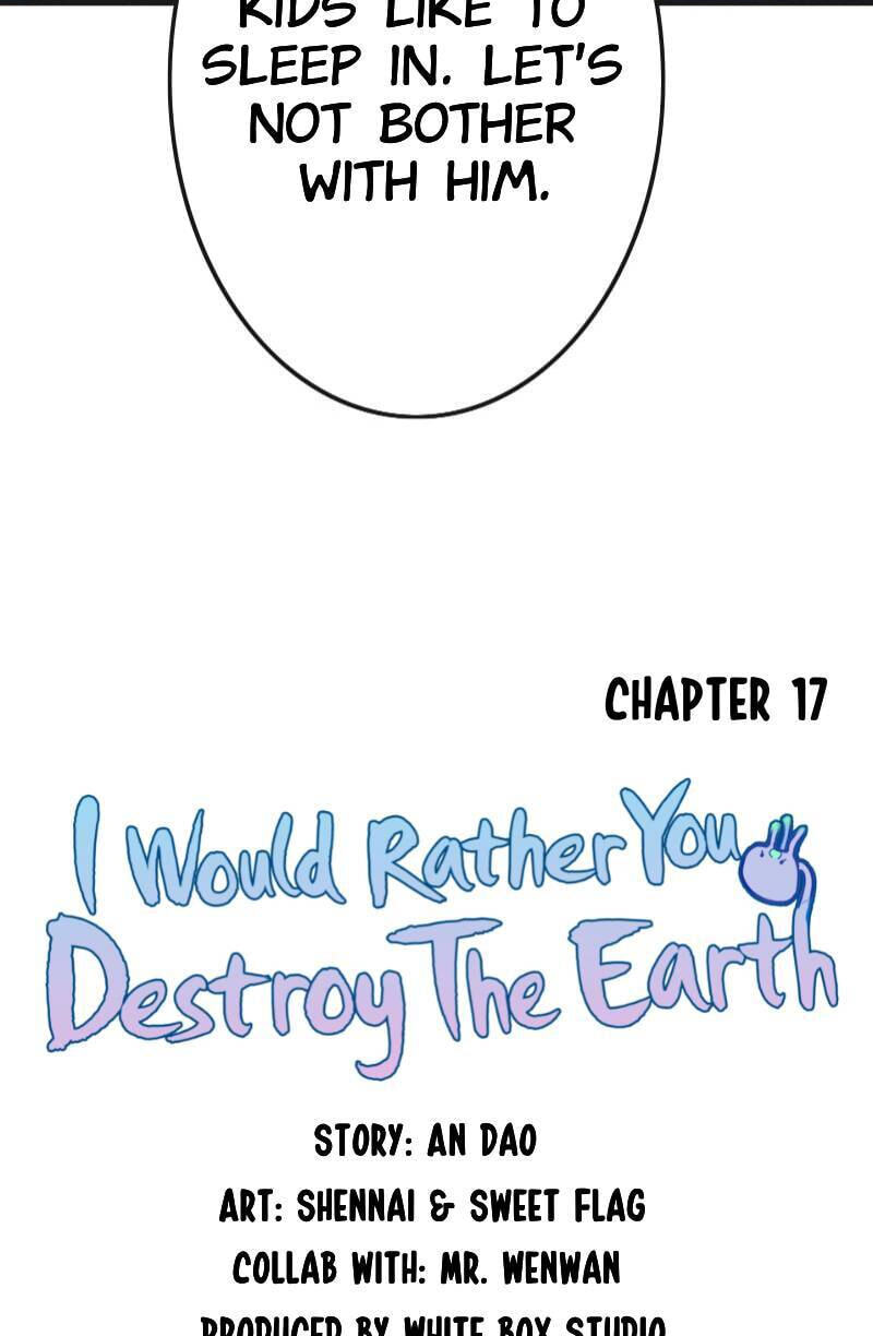 I would Rather You Destroy the Earth Chapter 17 page 5 - 
