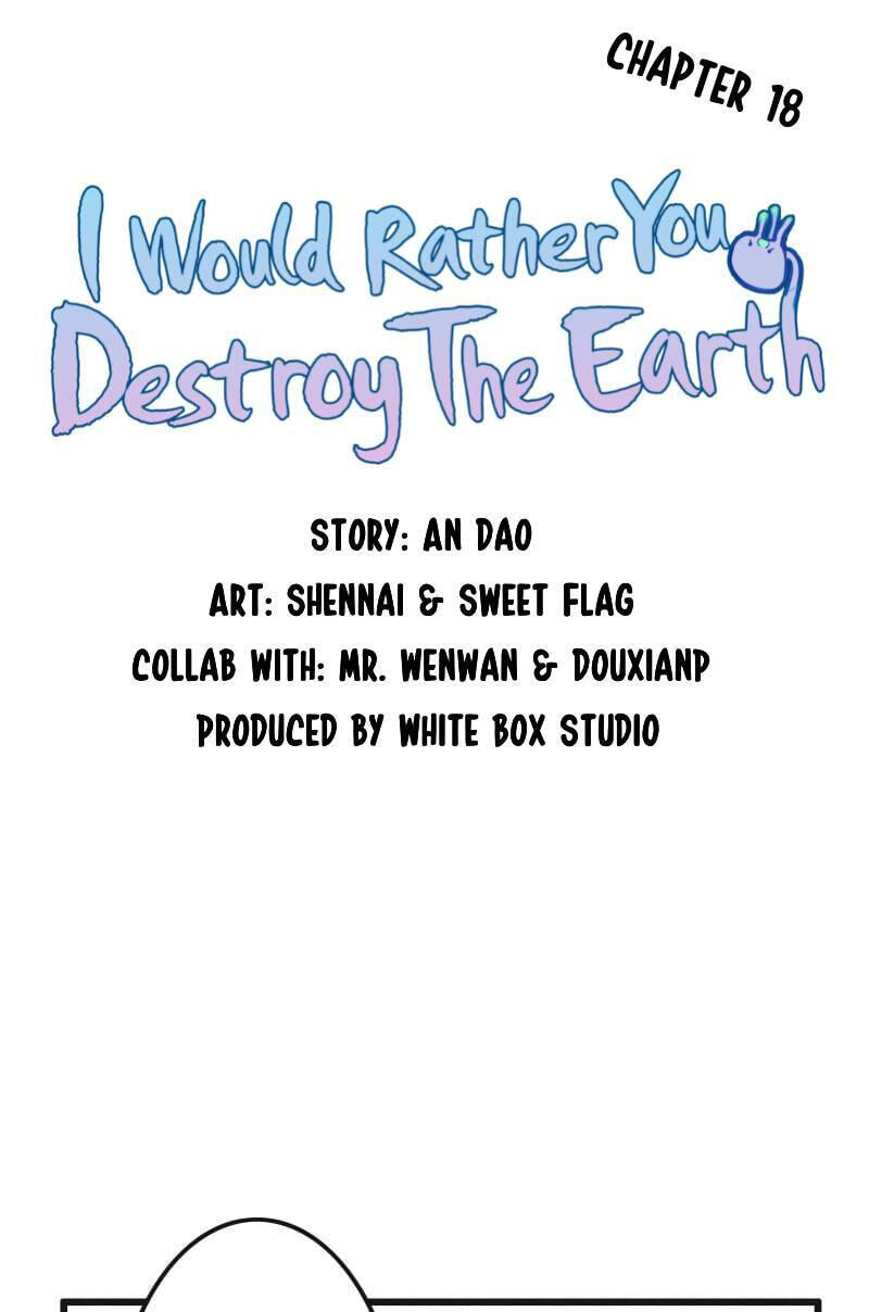 I would Rather You Destroy the Earth Chapter 18 page 6 - 