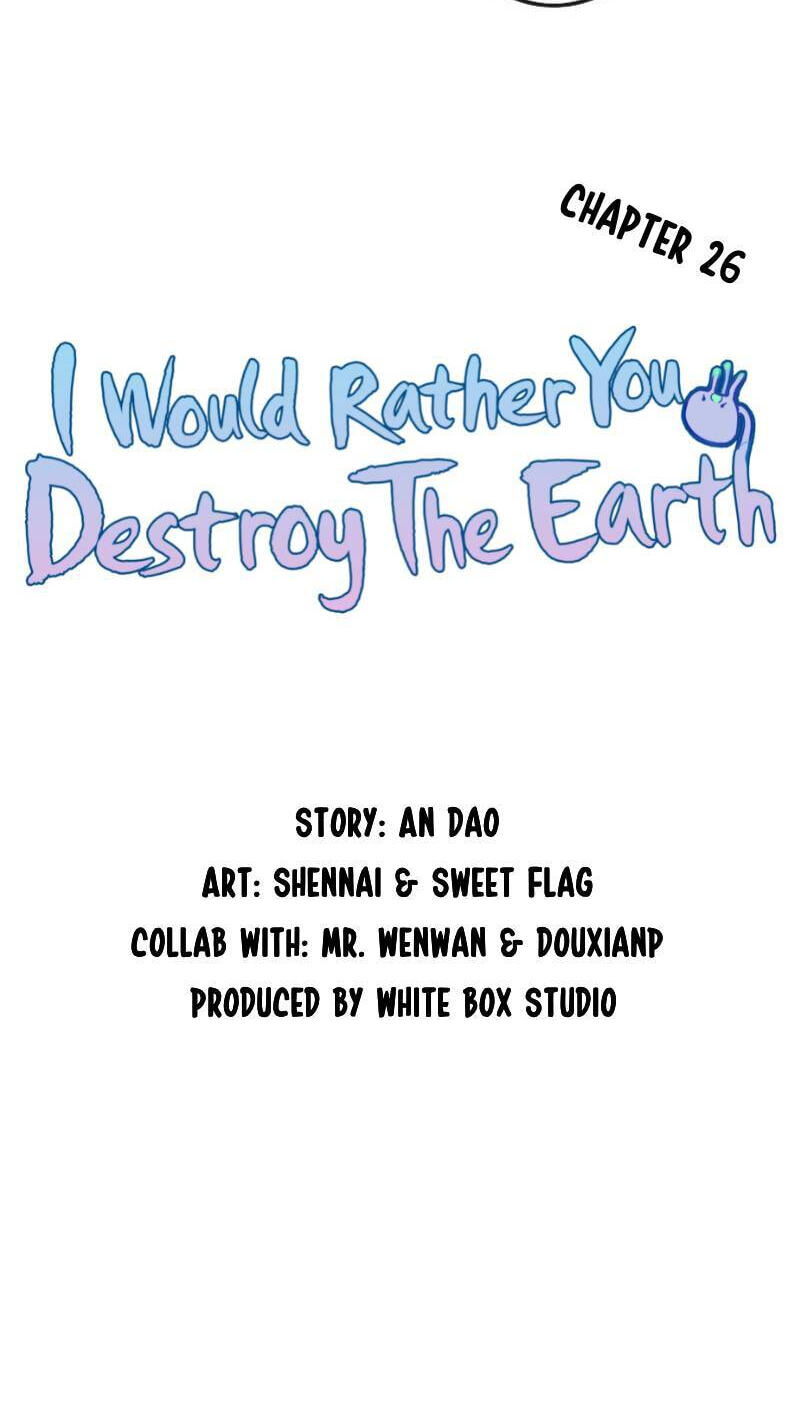 I would Rather You Destroy the Earth Chapter 26 page 6 - 