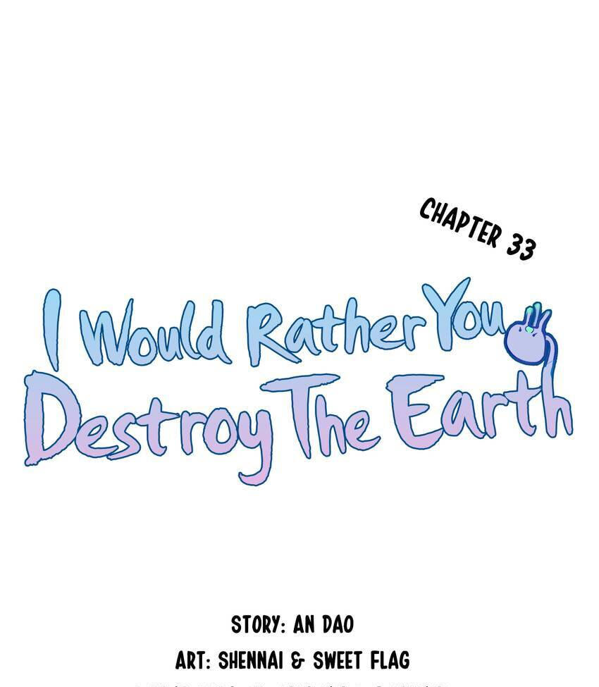 I would Rather You Destroy the Earth Chapter 33 page 9 - 