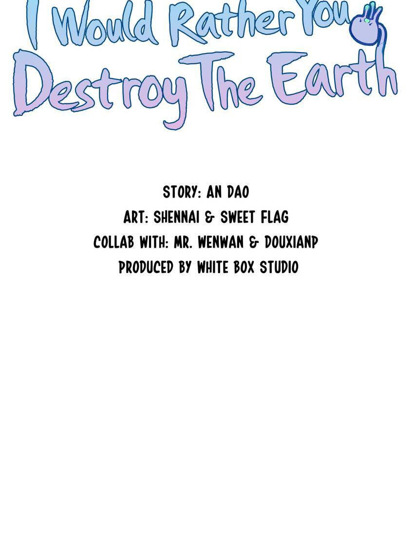 I would Rather You Destroy the Earth Chapter 37 page 3 - 