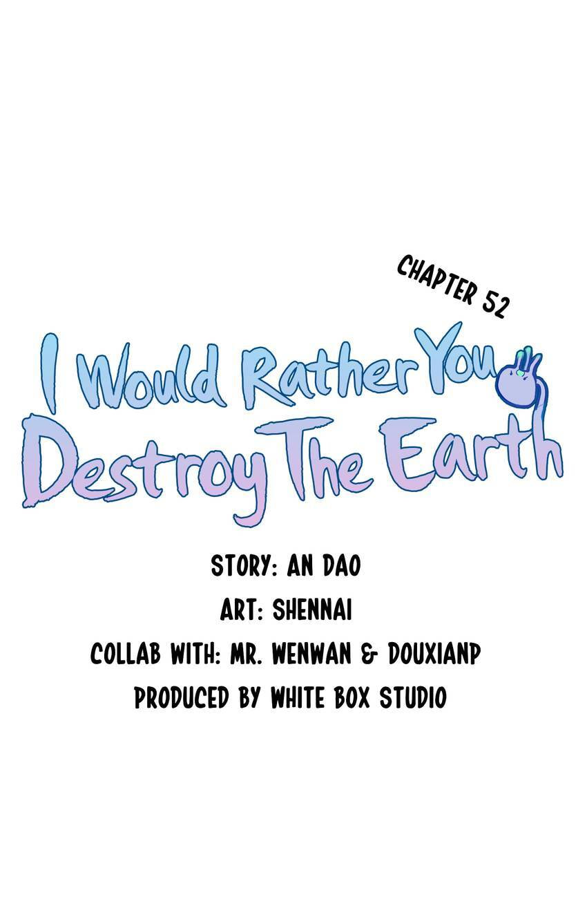 I would Rather You Destroy the Earth Chapter 52 page 13 - 