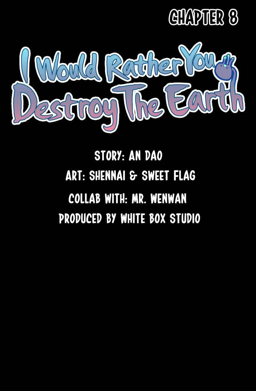 I would Rather You Destroy the Earth Chapter 8 page 6 - 