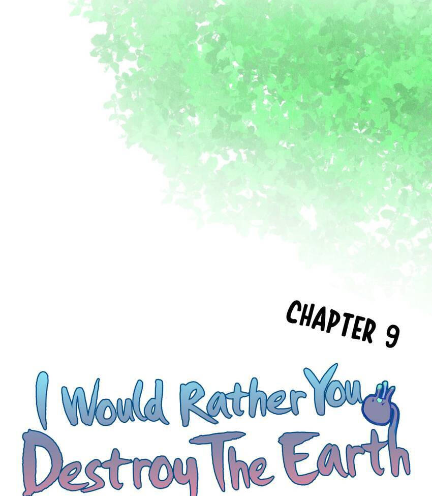 I would Rather You Destroy the Earth Chapter 9 page 4 - 