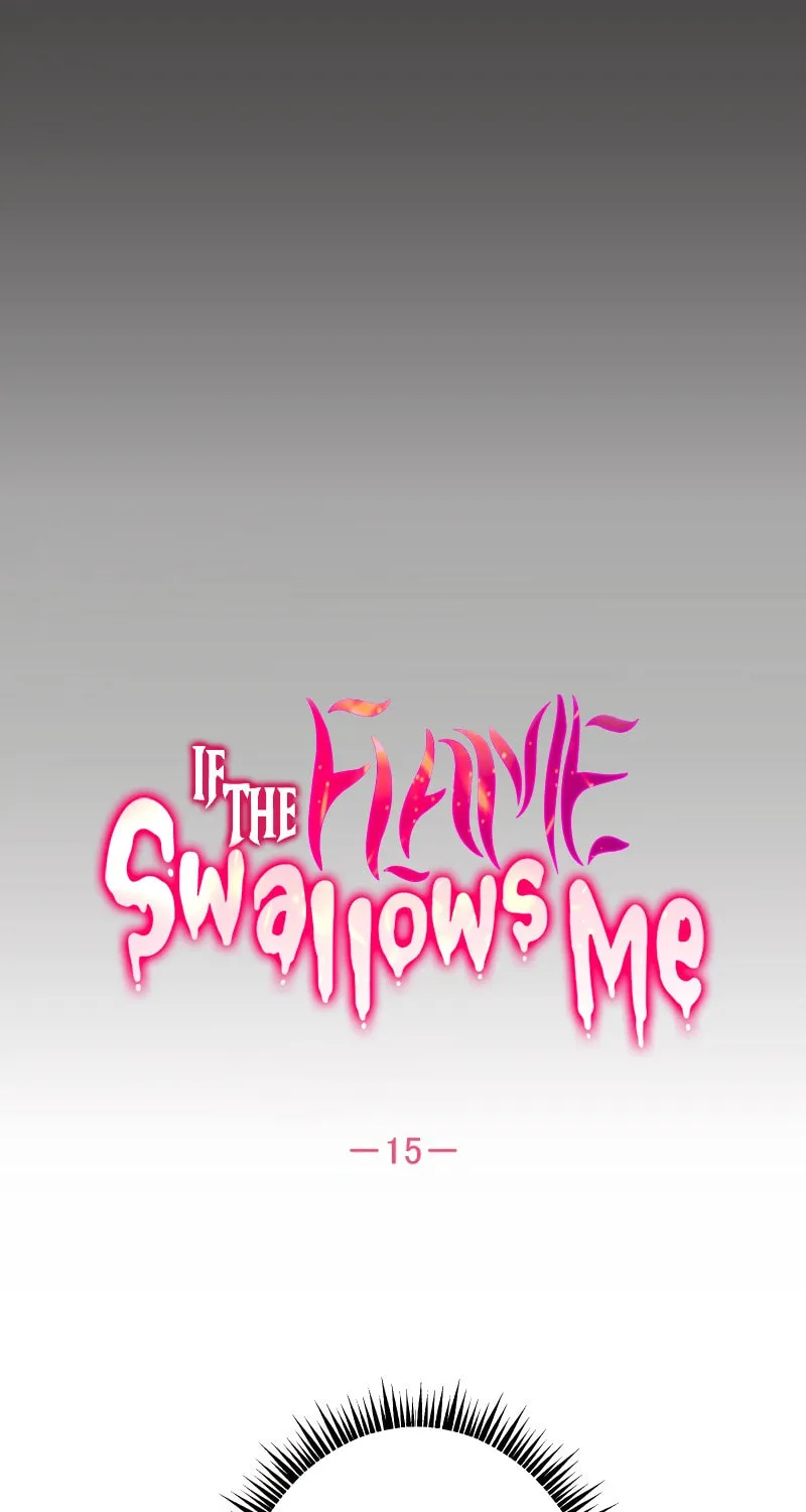 Read If the Flame Swallows Me chapter 15 image 3 on Lezhin