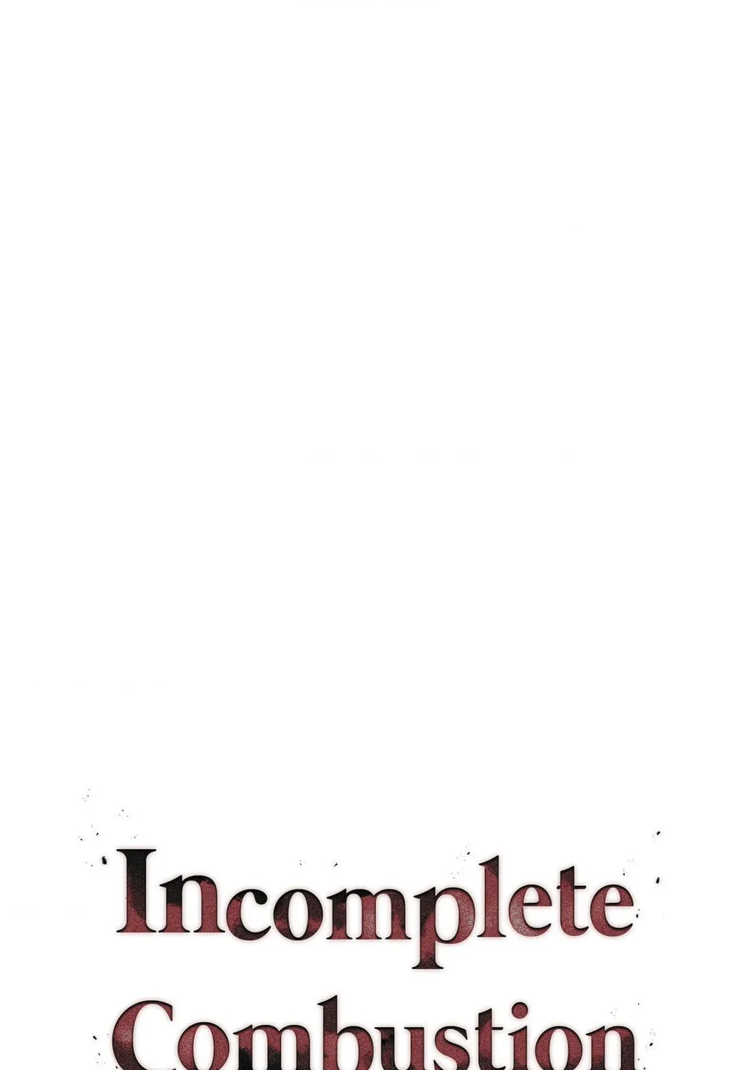 Read Incomplete Combustion chapter 11 image 30 on Lezhin