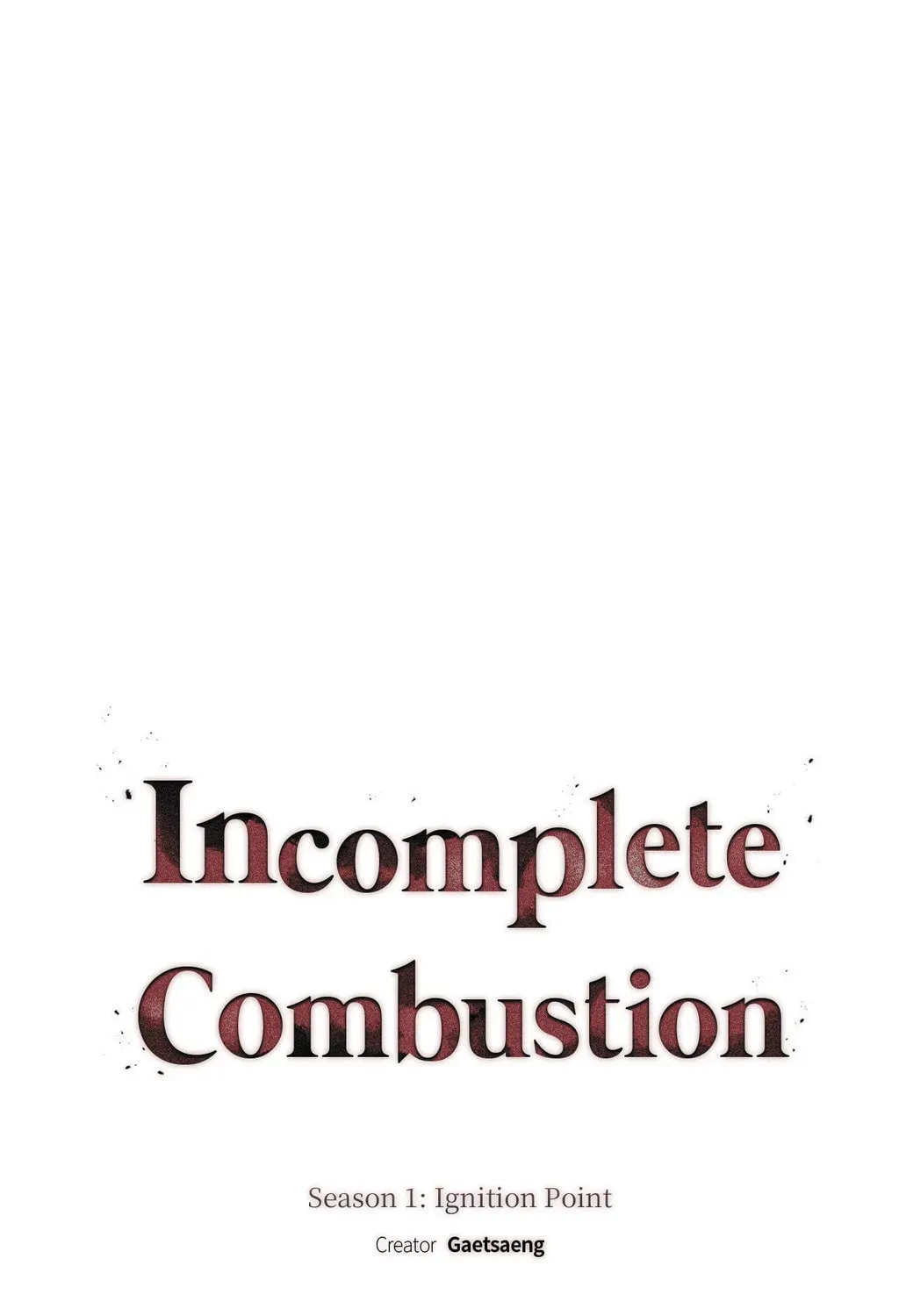 Read Incomplete Combustion chapter 18 image 32 on Lezhin