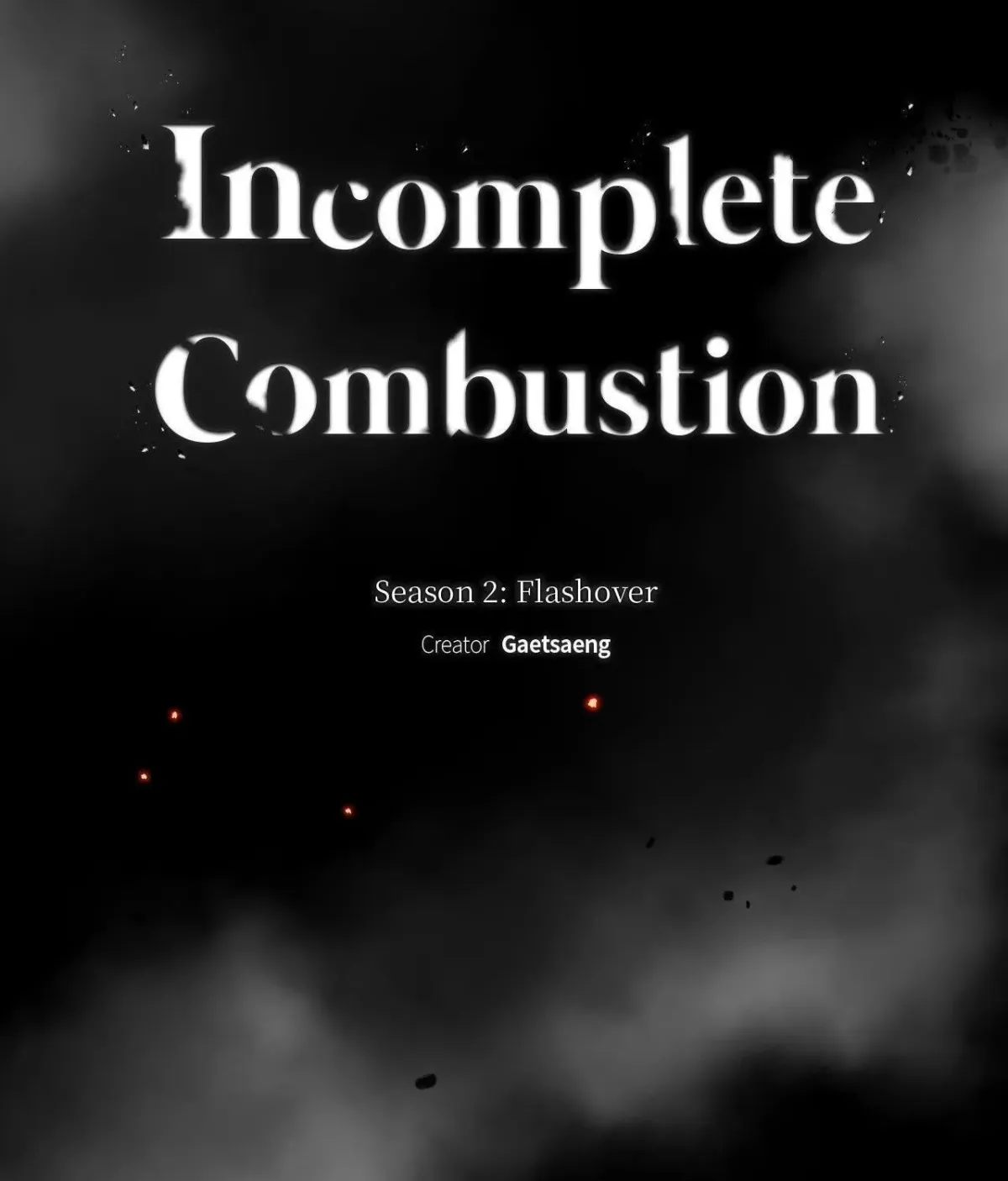 Read Incomplete Combustion chapter 2.1 image 132 on Lezhin
