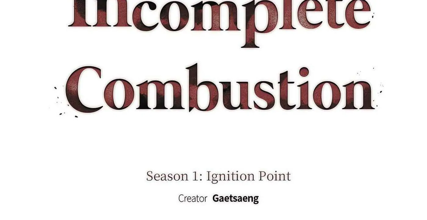 Read Incomplete Combustion chapter 4 image 27 on Lezhin