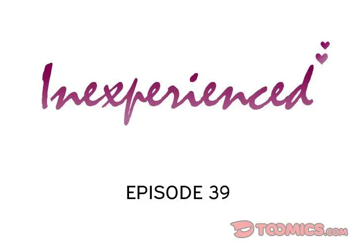 Read Inexperienced chapter 39 image 1 on Lezhin