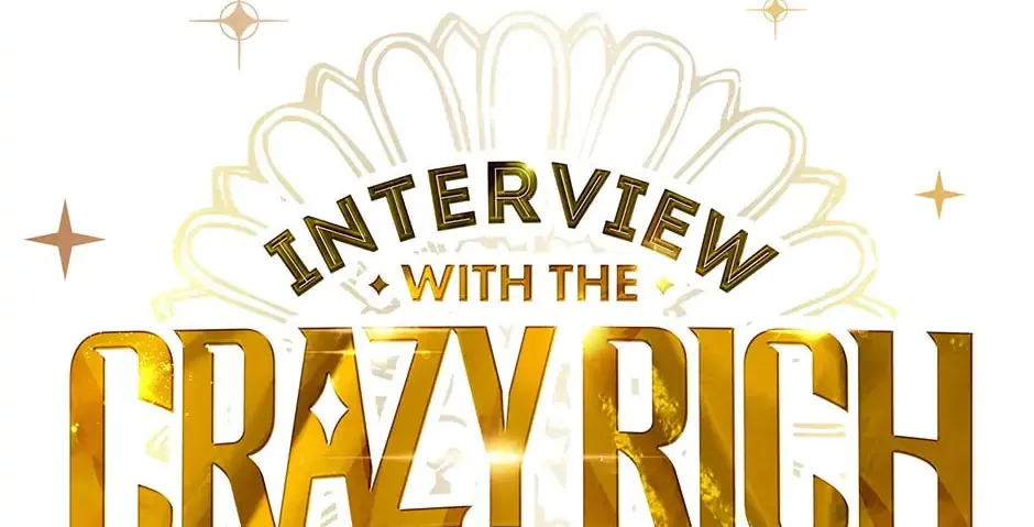 Interview with the Crazy Rich Chapter 102 page 16 - 