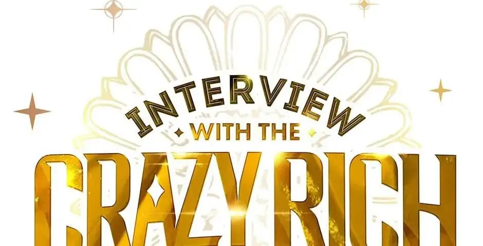 Interview with the Crazy Rich Chapter 44 page 16 - 