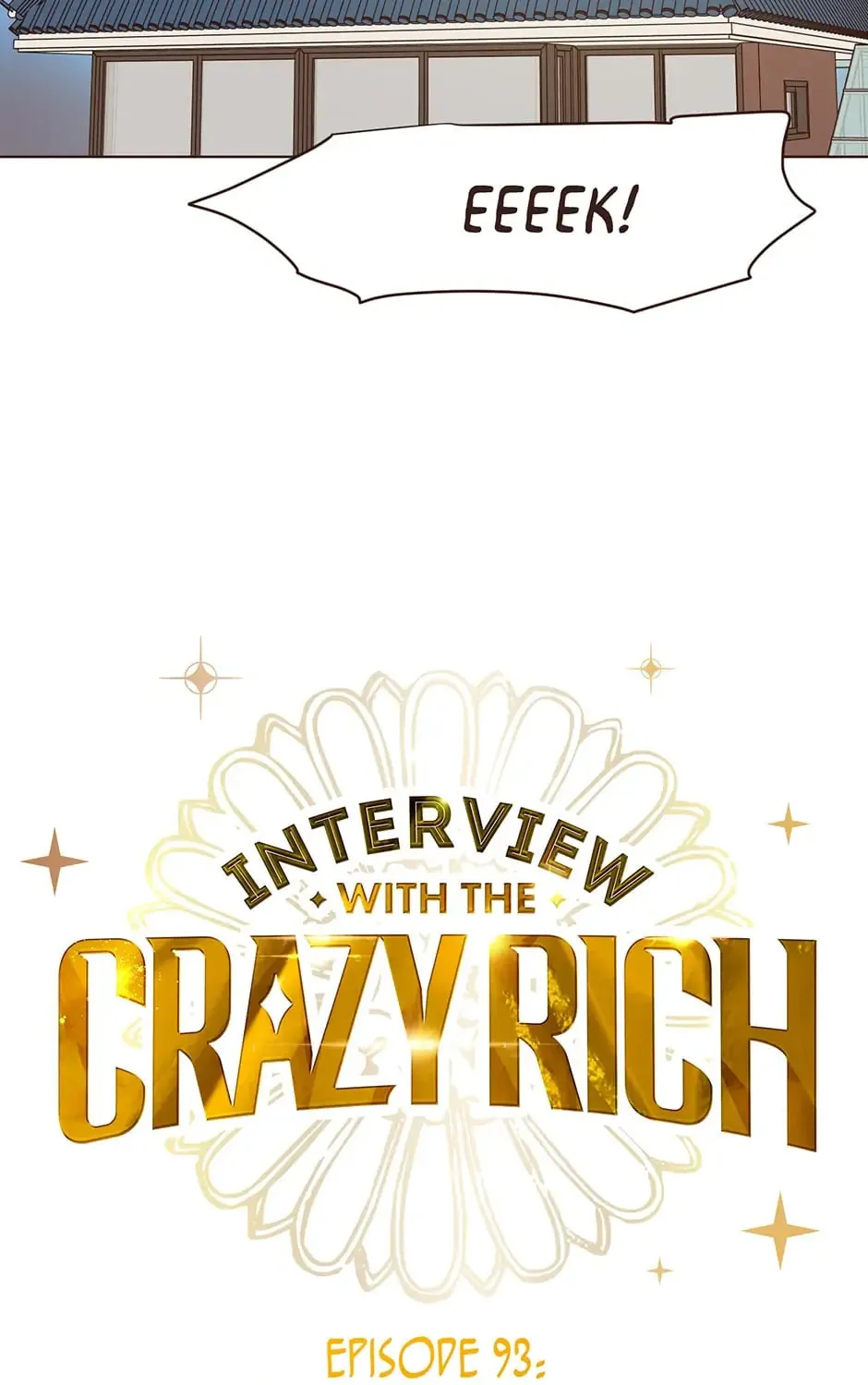 Interview with the Crazy Rich Chapter 93 page 7 - 