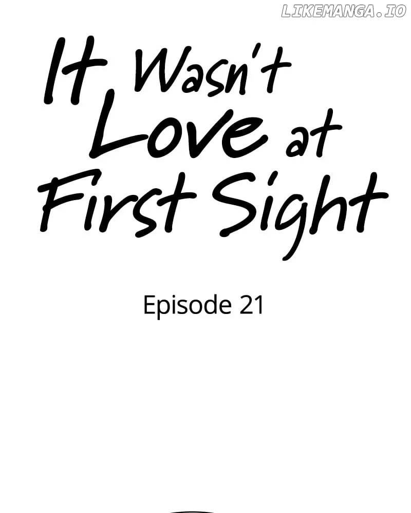 Read It Wasn’t Love At First Sight chapter 21 image 21 on Lezhin