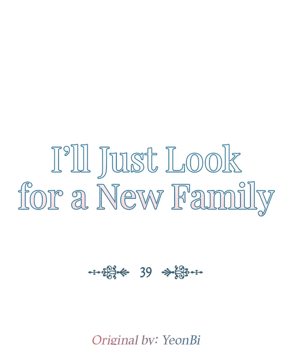 It’s Time to Stop Looking for a New Family Chapter 40 page 55 - 