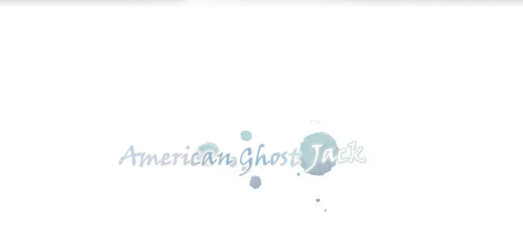 Read Jack: The American Ghost chapter 16 image 2 on Lezhin