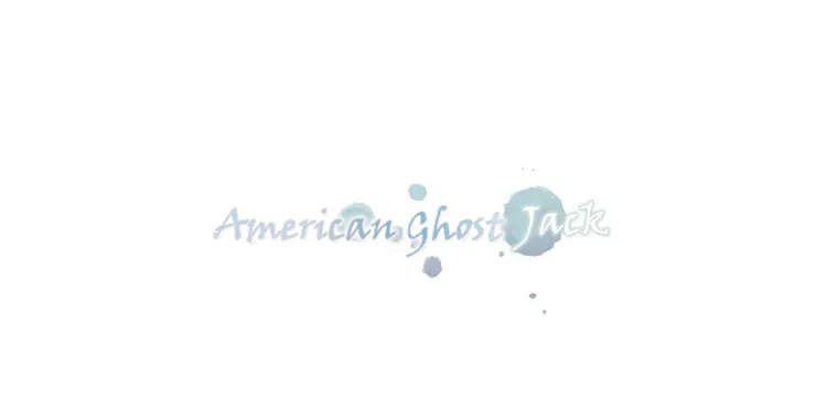 Read Jack: The American Ghost chapter 8 image 2 on Lezhin