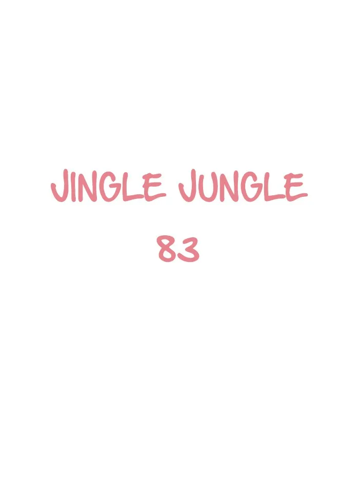 Read Jingle Jungle chapter 84 image 2 on Lezhin