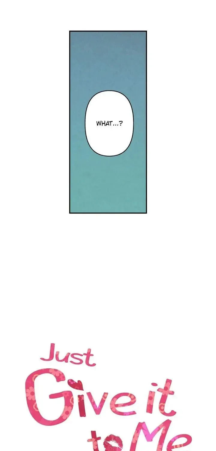 Just Give It to Me Chapter 100 page 4 - 