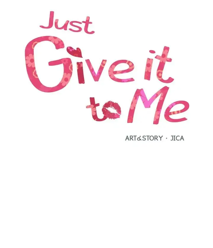 Just Give It to Me Chapter 162 page 4 - 