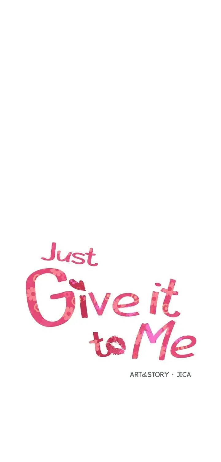 Just Give It to Me Chapter 165 page 38 - 