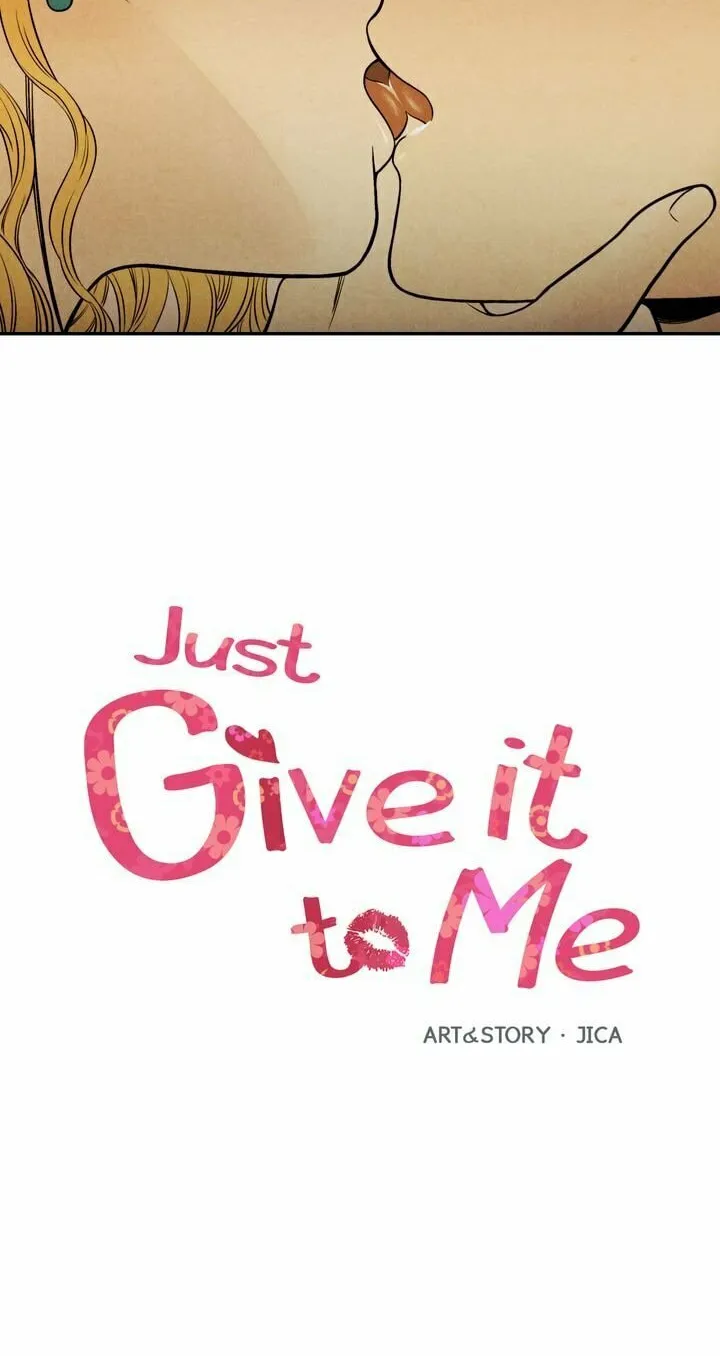Just Give It to Me Chapter 55 page 2 - 