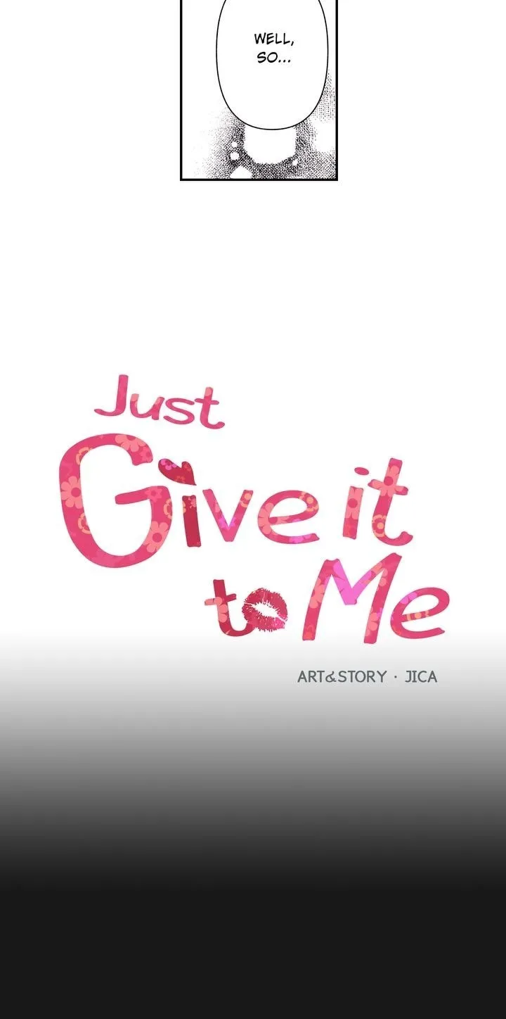 Just Give It to Me Chapter 69 page 4 - 
