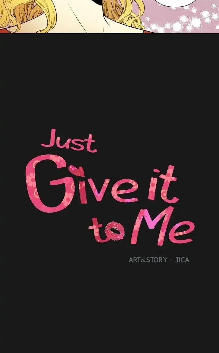 Just Give It to Me Chapter 72 page 2 - 