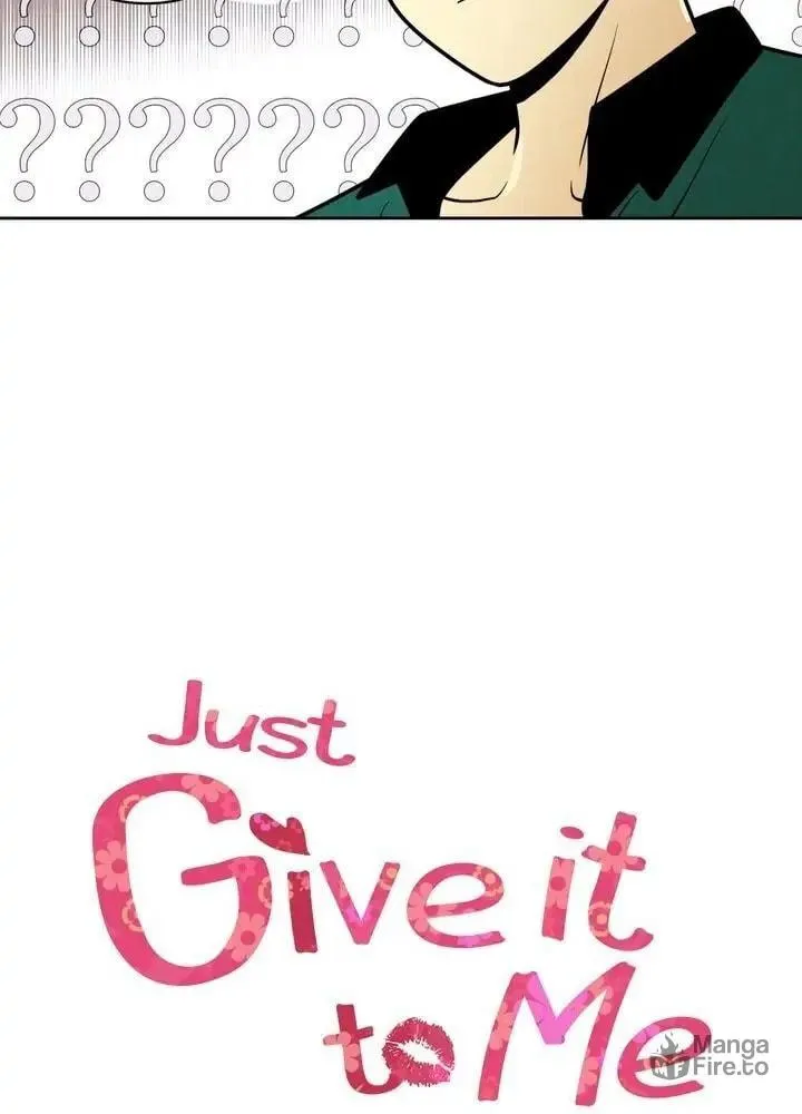 Just Give It to Me Chapter 82 page 4 - 