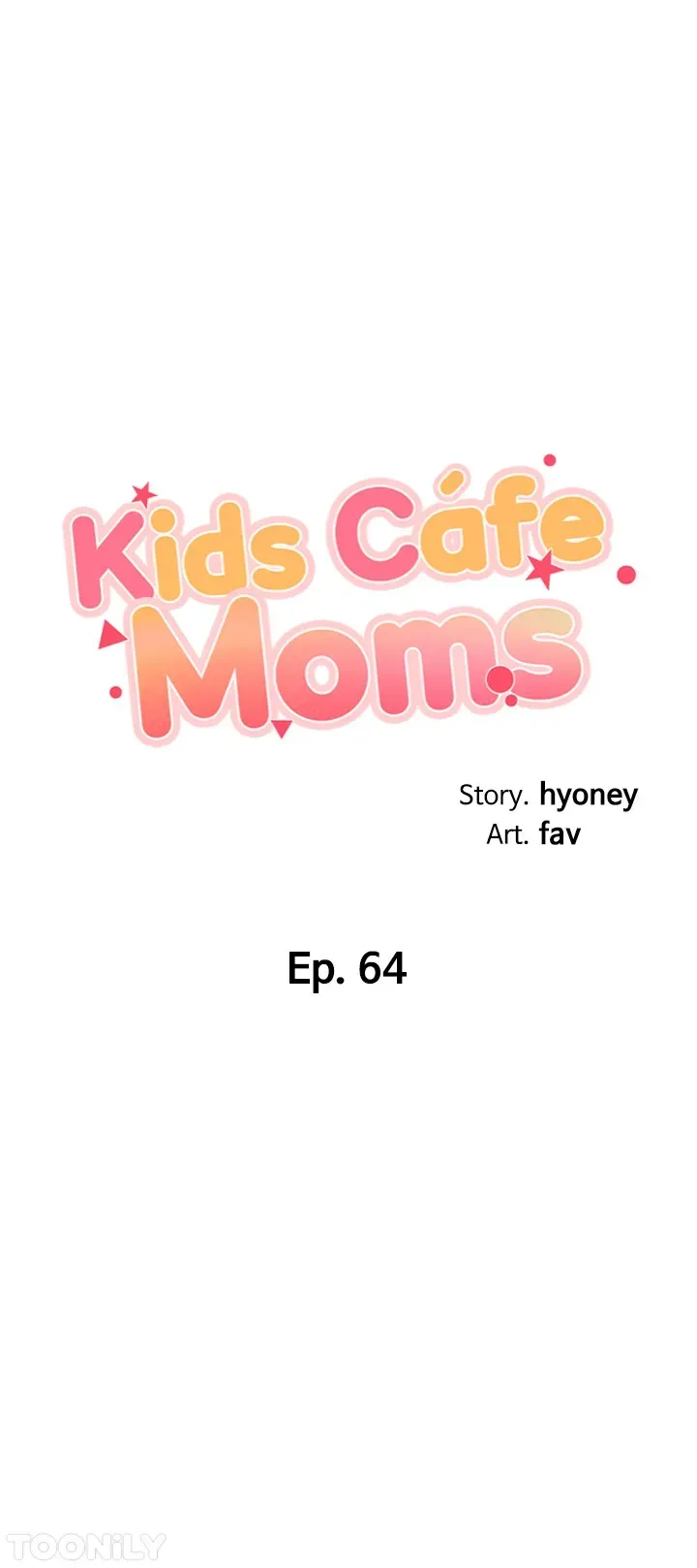 Read Kids Café Moms chapter 64 image 3 on Lezhin
