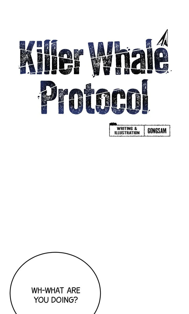 Read Killer Whale Protocol chapter 20 image 5 on Lezhin