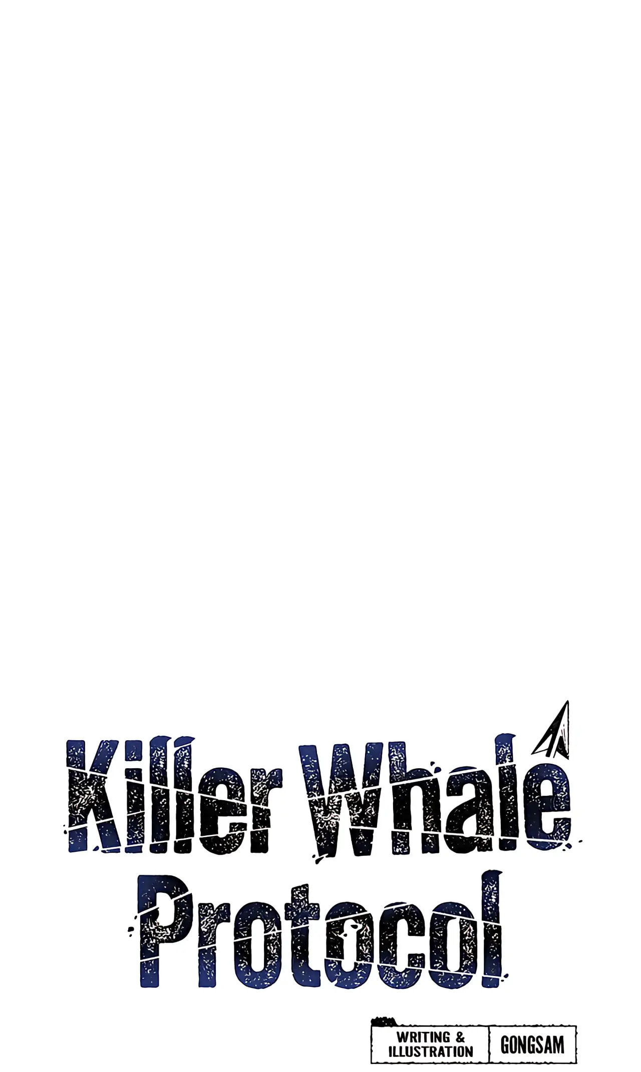 Read Killer Whale Protocol chapter 25 image 1 on Lezhin