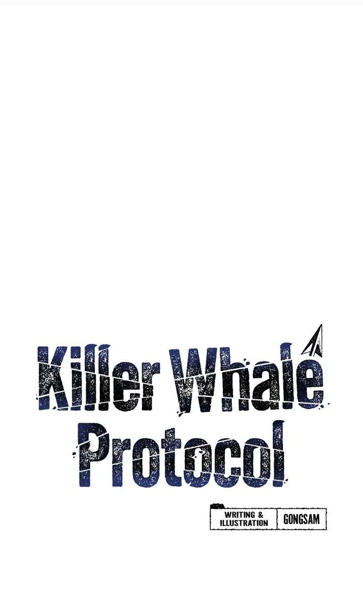 Read Killer Whale Protocol chapter 6 image 1 on Lezhin